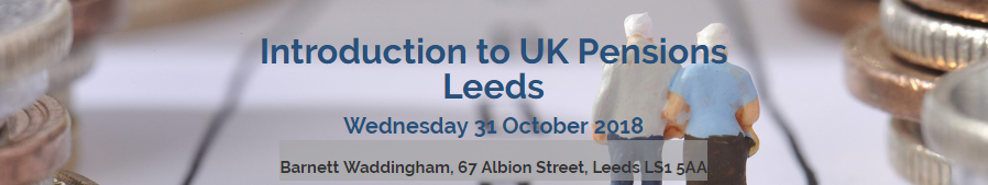 Introduction to UK Pensions - LEEDS